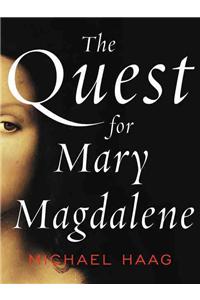 The Quest for Mary Magdalene