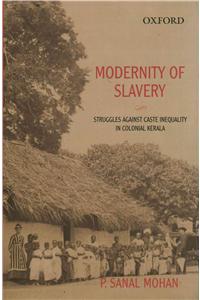 Modernity of Slavery