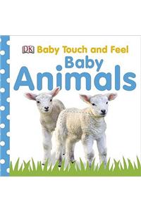 Baby Animals. [Text, Dawn Sirett]