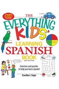 The Everything Kids' Learning Spanish Book