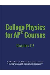 College Physics for AP(R) Courses