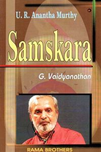 Samskara : U R Anantha Murthy