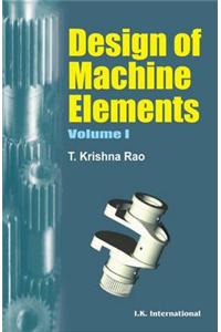 Design of Machine Elements Volume 1