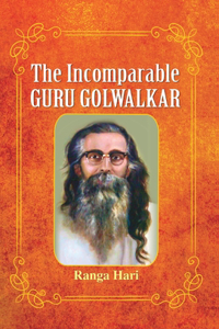 Incomparable Guru Golwalkar