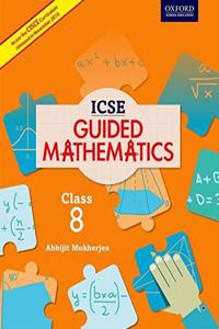 ICSE Guided Mathematics Coursebook 8