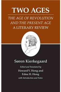 Two Ages: The Age of Revolution and the Present Age A Literary Review