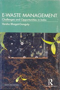 E-Waste Management: Challenges and Opportunities in India