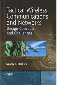 Tactical Wireless Communications and Networks