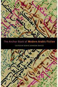 Anchor Book of Modern Arabic Fiction