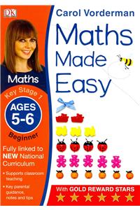 Maths Made Easy: Beginner, Ages 5-6 (Key Stage 1)