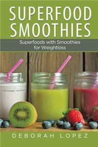 Superfood Smoothies