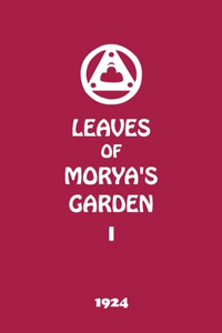 Leaves of Morya's Garden I
