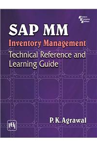 Sap Mm Inventory Management : Technical Reference And Learning Guide