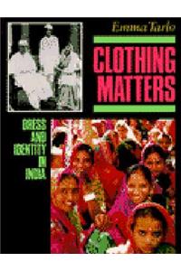 Clothing Matters: Dress and Identity in India