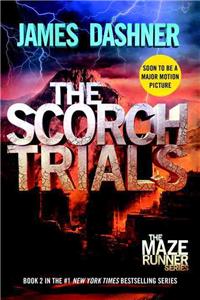 Scorch Trials (Maze Runner, Book Two)