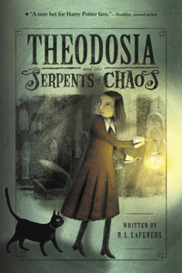 Theodosia and the Serpents of Chaos