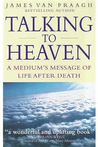 Talking To Heaven