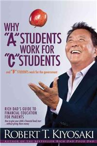 Why a Students Work for C Students and Why B Students Work for the Government