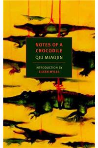 Notes of a Crocodile
