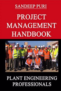Project Management Handbook: Plant Engineering Professionals