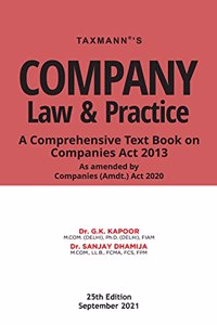 Taxmann's Company Law & Practice - The Most Amended & Updated Book to Interpret, Explain & Illustrate the Provisions of Companies Act along with Latest & Landmark Case Laws, Clarifications, etc.