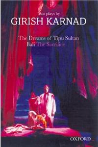 Dreams of Tipu Sultan and Bali: The Sacrifice