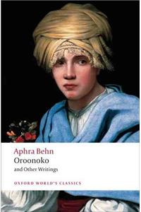 Oroonoko and Other Writings