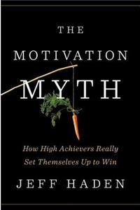 Motivation Myth