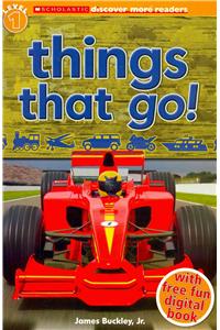 Things That Go! (Scholastic Discover More Reader Level 1)