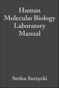 Human Molecular Biology Laboratory Manual