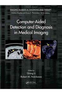 Computer-Aided Detection and Diagnosis in Medical Imaging