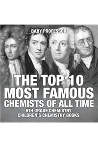 Top 10 Most Famous Chemists of All Time - 6th Grade Chemistry Children's Chemistry Books