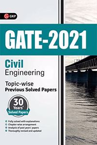 GATE 2021 - Topic-wise Previous Solved Papers - 30 Years' Solved Papers- Civil Engineering