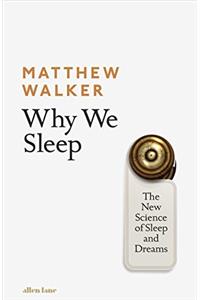 Why We Sleep