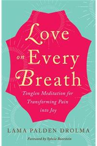 Love on Every Breath