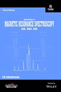 Introduction to Magnetic Resonance Spectroscopy ESR, NMR, NQR, 3ed