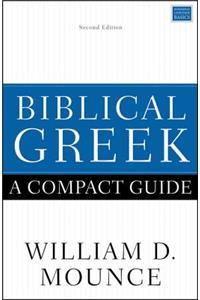 Biblical Greek: A Compact Guide