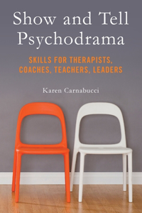 Show and Tell Psychodrama