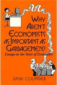 Why aren't Economists as Important as Garbagemen?