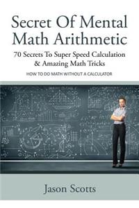 Secret of Mental Math Arithmetic