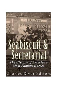 Seabiscuit and Secretariat