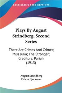 Plays By August Strindberg, Second Series