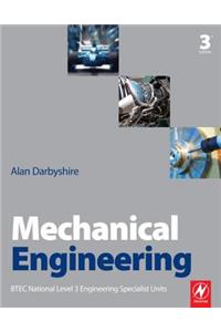 Mechanical Engineering: BTEC National Level 3 Engineering Specialist Units