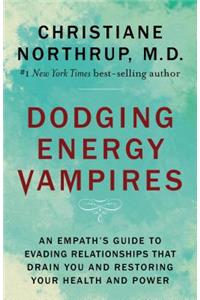 Dodging Energy Vampires