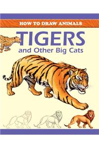 Tigers and Other Big Cats