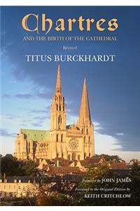 Chartres and the Birth of the Cathedral