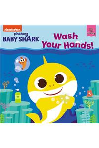 Baby Shark: Wash Your Hands!