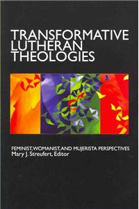 Transformative Lutheran Theologies