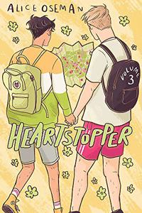 HEARTSTOPPER VOLUME THREE [Paperback] Oseman, Alice