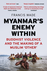 Myanmar's Enemy Within